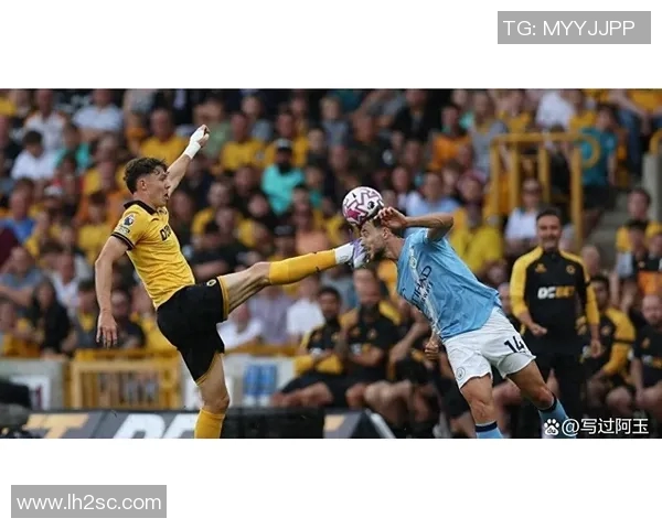 狼队与曼城精彩对决集锦回顾展现足球魅力与激情瞬间